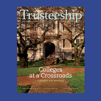 AGB Trusteeship Magazine, May/June 2020 with cover article "Colleges at a Crossroads, Closures and Mergers"