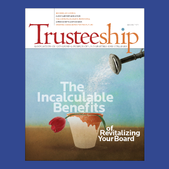 AGB Trusteeship Magazine May/June 2013 with cover article "The Incalculable Benefits of Revitalizing Your Board"