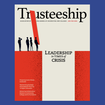 AGB Trusteeship Magazine January/February 2022 with cover article "Leadership in Times of Crisis"