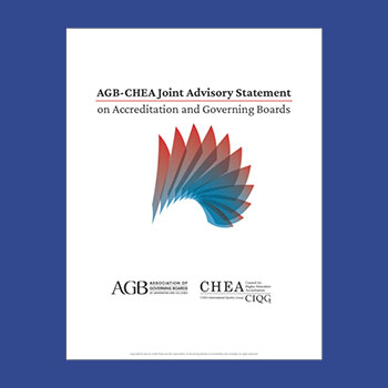 AGB-CHEA Joint Advisory Statement on Accreditation and Governing Boards.